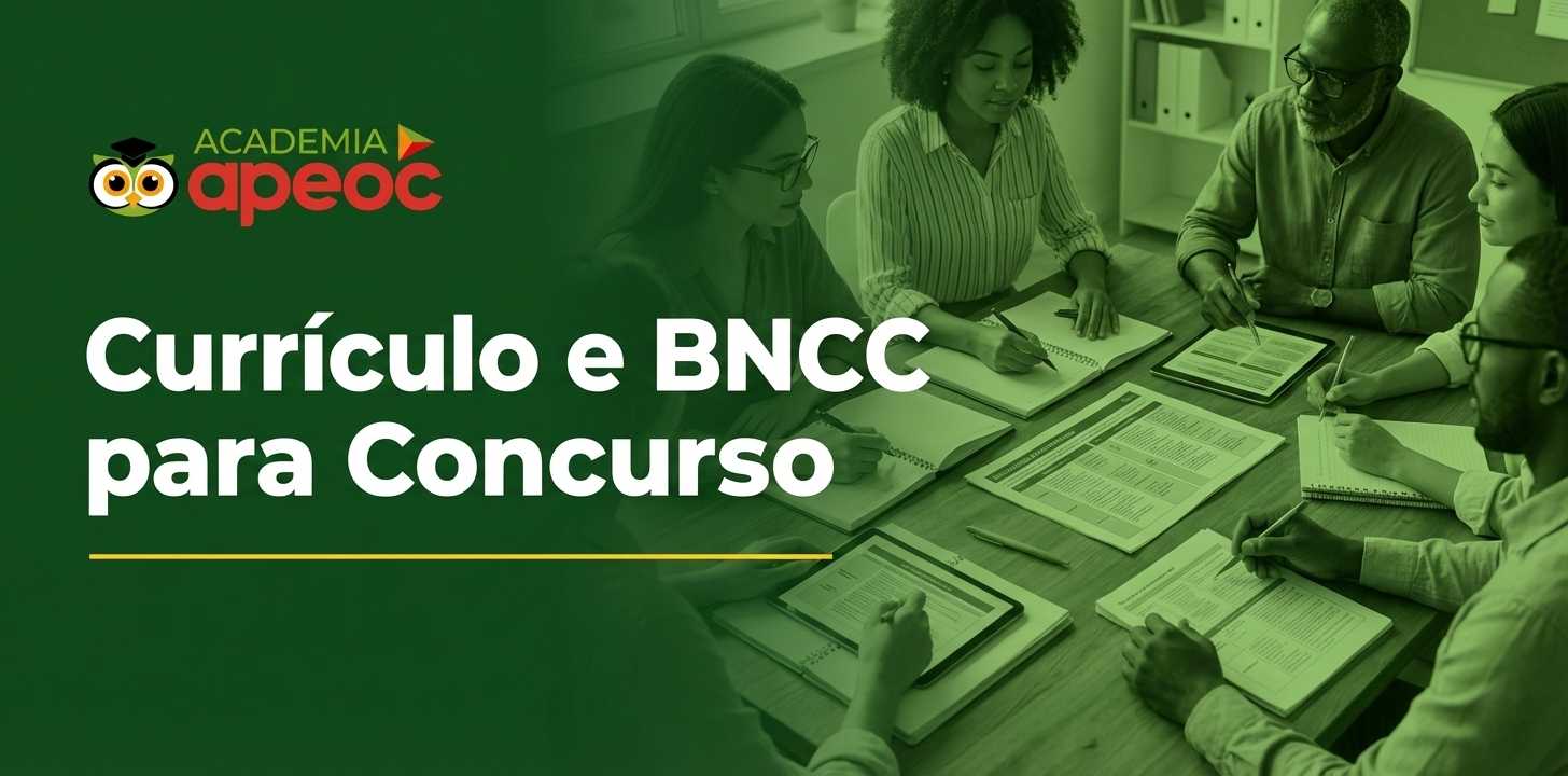 Currículo e BNCC para Concurso